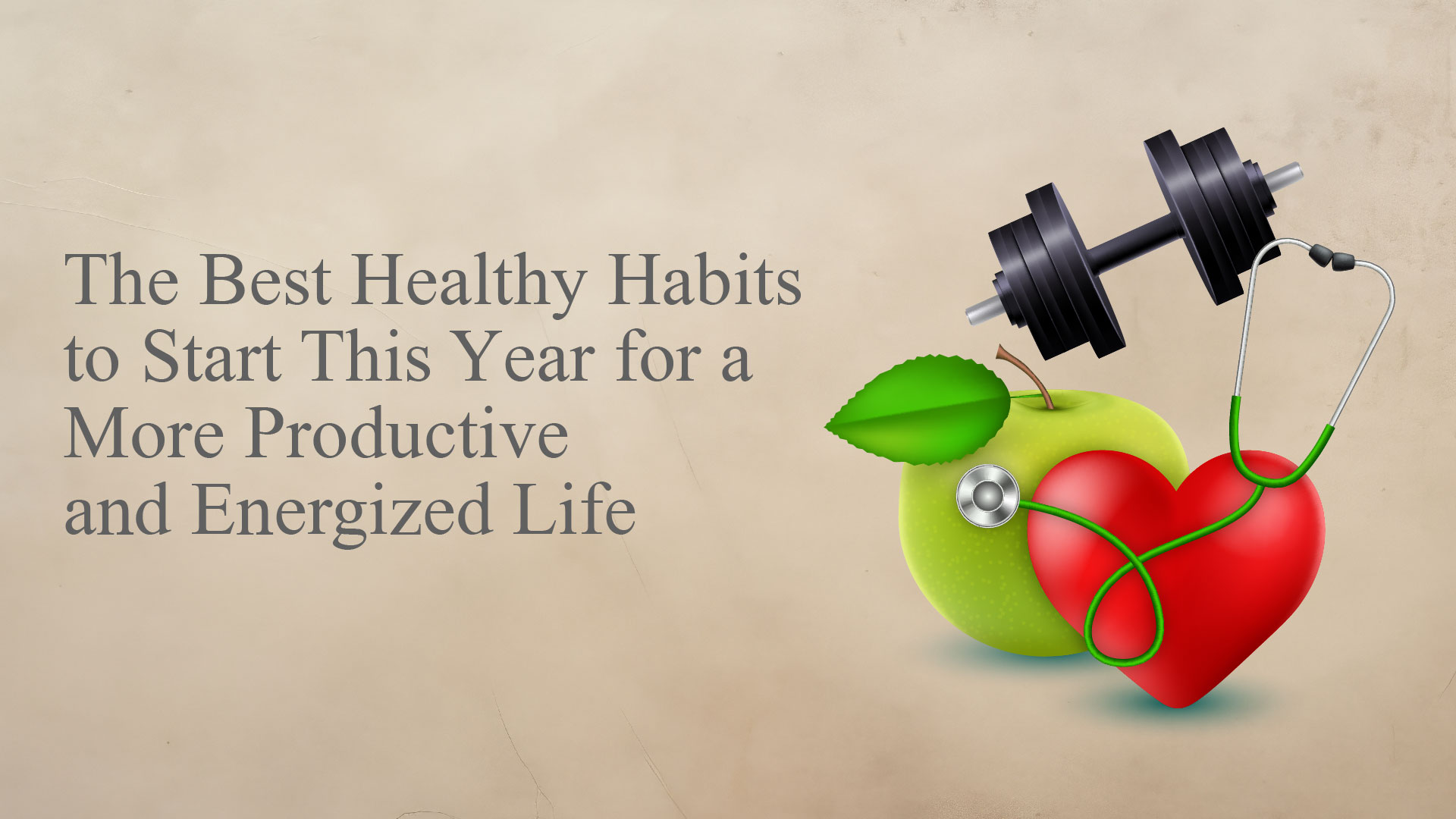 the best healthy habits to start this year for a more productive and energized life