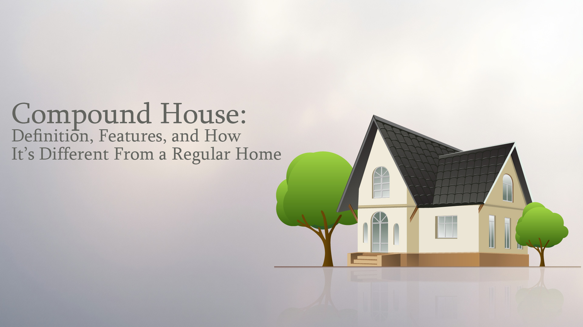 compound house