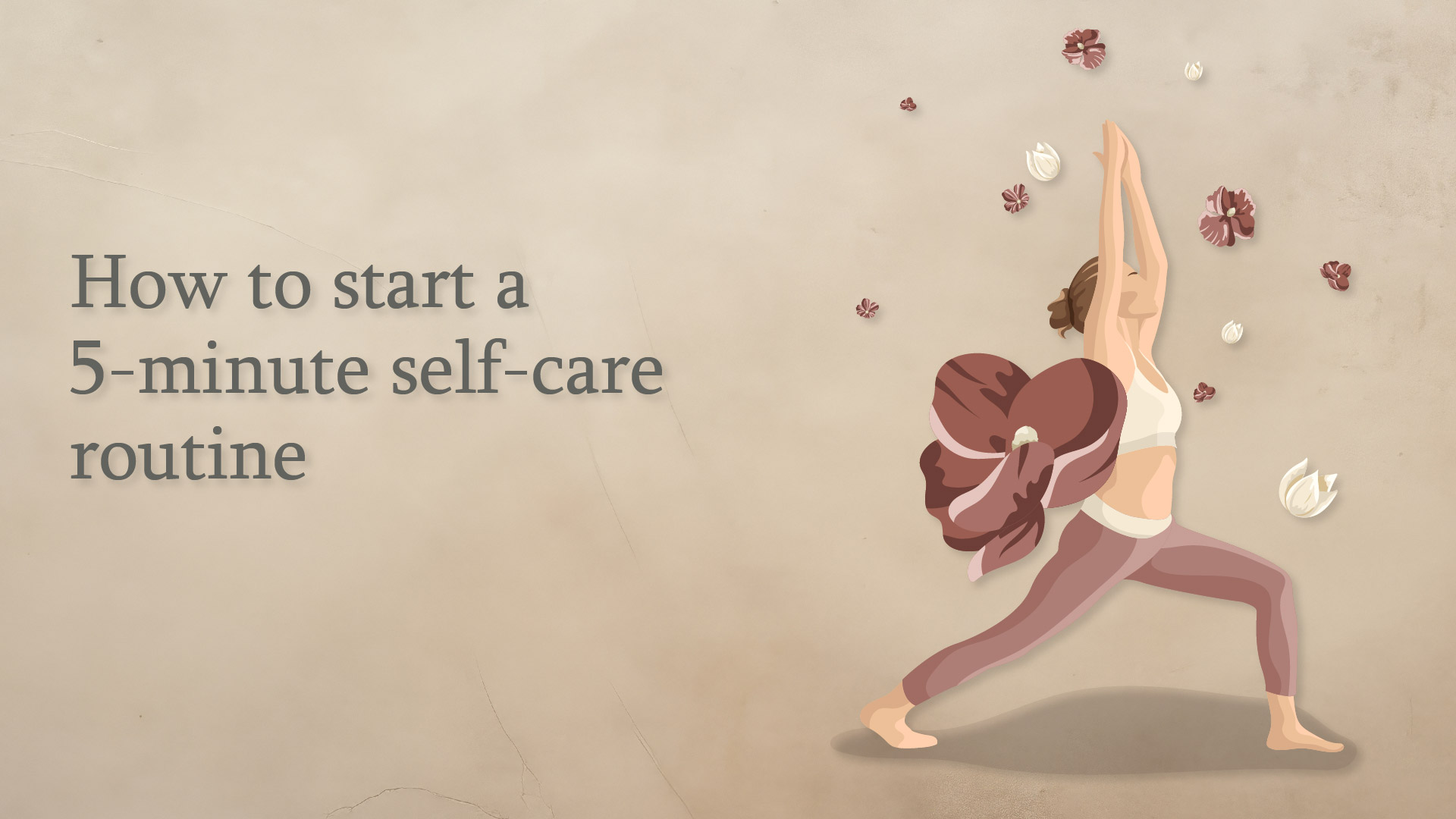 how to start a 5 minute self care routine 01