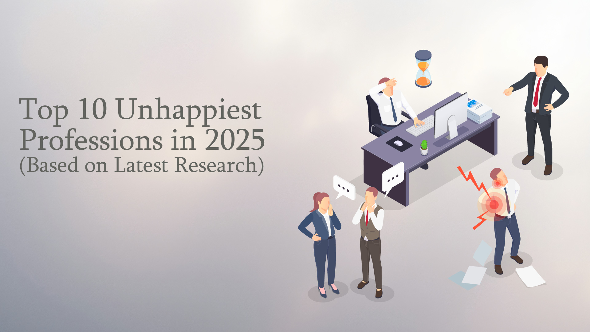 Top 10 Unhappiest Professionals